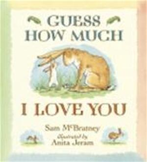 Guess How Much I Love You - Sam McBratney