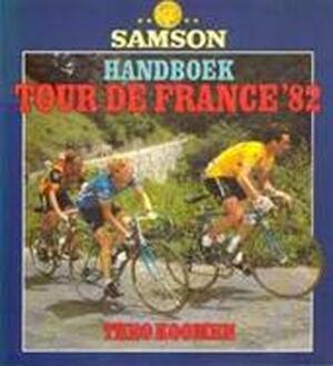 Handboek Tour de France '82 - Theo Koomen, Cor Vos Handboek Tour de France '82 - Theo Koomen, Cor Vos