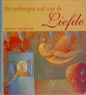 De verborgen taal van de liefde - Megan Tresidder, Amp, Simone Barneveld, Amp, Asterisk*