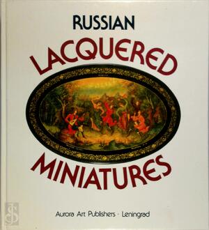 Russian Laquered Miniatures - Vladimir Guliayev, Liudmila Pirogova
