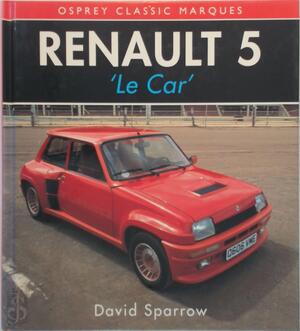 Renault 5 - David Sparrow Renault 5 - David Sparrow