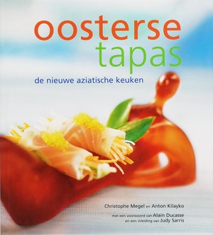 Oosterse tapas - C. Megel, A. Kilayko