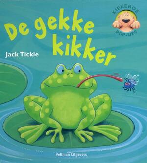 De gekke kikker - Jack Tickle De gekke kikker - Jack Tickle