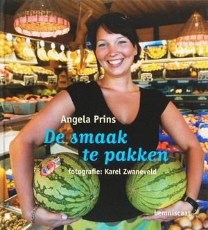 De smaak te pakken - A. Prins De smaak te pakken - A. Prins