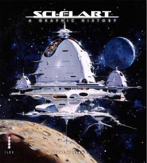 Sci-Fi Art - A Graphic History - Steve Holland Sci-Fi Art - A Graphic History - Steve Holland