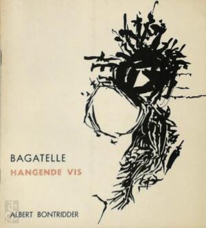Bagatelle - Hangende vis - Albert Bontridder