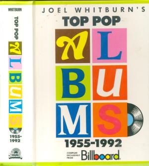 Joel Whitburn's Top Pop Albums, 1955-1992 - Joel Whitburn Joel Whitburn's Top Pop Albums, 1955-1992 - Joel Whitburn