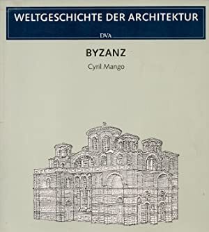 Byzanz - Cyril A. Mango