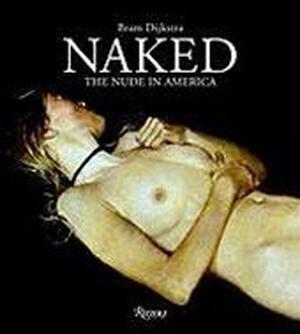 Naked - Bram Dijkstra