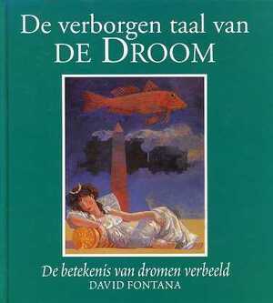 De verbogen taal van de droom - D. Fontana De verbogen taal van de droom - D. Fontana