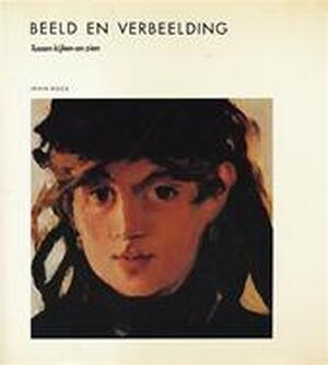 Beeld en verbeelding - Irvin Rock, G.M.N. Verschuuren, P.A. Vroon, T.J. Kortbeek Beeld en verbeelding - Irvin Rock, G.M.N. Verschuuren, P.A. Vroon, T.J. Kortbeek