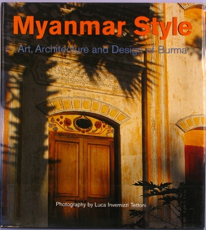 Myanmar Style - John Falconer, Elizabeth Moore, Daniel Kahrs, Alfred Birnbaum, Virginia Di Grocco, Joe Cummings