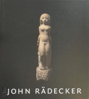 John Radecker 1885-1956 - Ype Koopmans John Radecker 1885-1956 - Ype Koopmans