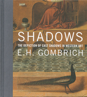 Shadows - E. H. Gombrich