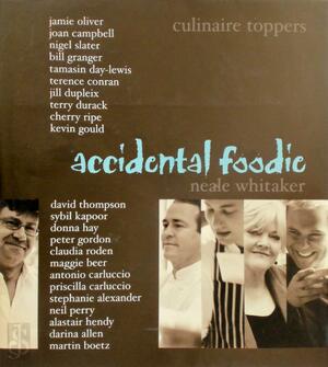 Accidental foodie - N. Whitaker