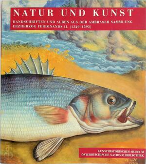 Natur und Kunst - Alfred Auer, Eva Irblich, Andreas Fingernagel, Österreichische Nationalbibliothek