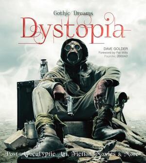 Dystopia - Post-Apocalyptic Art, Fiction, Movies & More - Dave Golder Dystopia - Post-Apocalyptic Art, Fiction, Movies & More - Dave Golder