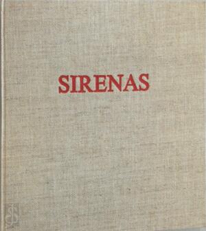 Sirenas: Spaanse souvenirs - Wiel Kusters, Gèr Boosten Sirenas: Spaanse souvenirs - Wiel Kusters, Gèr Boosten