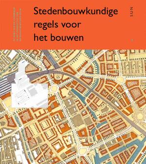 Stedenbouwkundige regels voor het bouwen / 3 - H. Meyer, Han Meyer, Josée Westrik, M. Hoekstra