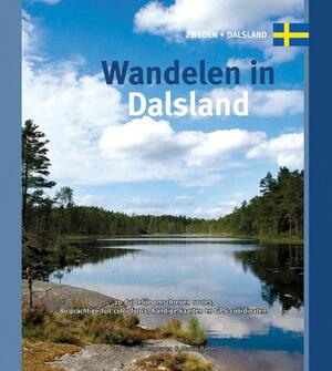 Wandelen in Dalsland - Paul van Bodengraven, Marco Barten Wandelen in Dalsland - Paul van Bodengraven, Marco Barten