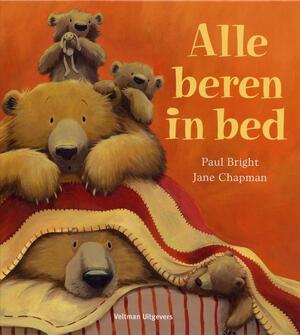 Alle beren in bed - P. Bright, Jane Chapman Alle beren in bed - P. Bright, Jane Chapman