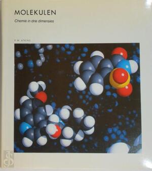 Molekulen - P.W. Atkins, Wim Köhler, Tom Kortbeek Molekulen - P.W. Atkins, Wim Köhler, Tom Kortbeek