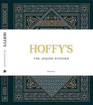 Hoffy's, The Jewesh kitchen - Moshi Hoffman, Marijke Libert ea Hoffy's, The Jewesh kitchen - Moshi Hoffman, Marijke Libert ea