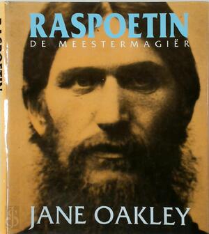Raspoetin - De meestermagïer - Jane Oakley Raspoetin - De meestermagïer - Jane Oakley