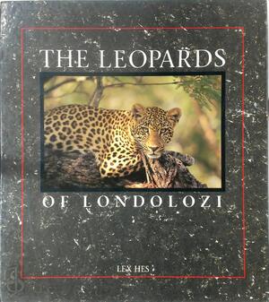 The Leopards of Londolozi - Lex Hes