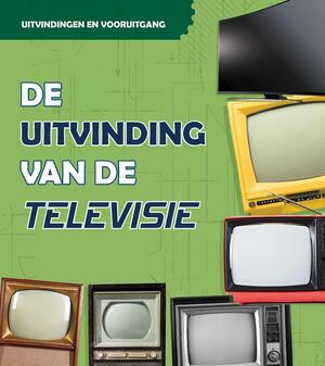 De uitvinding van de televisie - Lucy Beevor