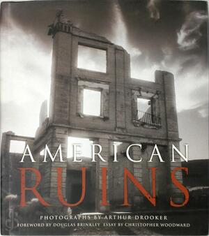 American Ruins - Christopher Woodward