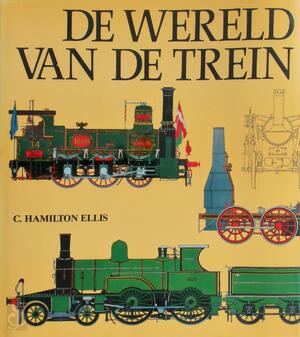 Wereld van de trein - Hamilton Ellis