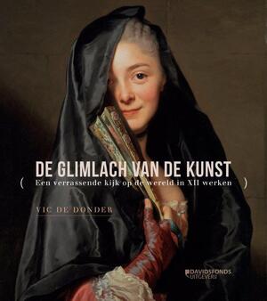 De glimlach van de kunst - Vic De Donder De glimlach van de kunst - Vic De Donder