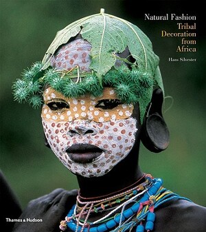 Natural Fashion - Hans Silvester Natural Fashion - Hans Silvester