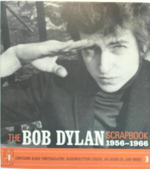 The Bob Dylan scrapbook - Robert Santelli The Bob Dylan scrapbook - Robert Santelli
