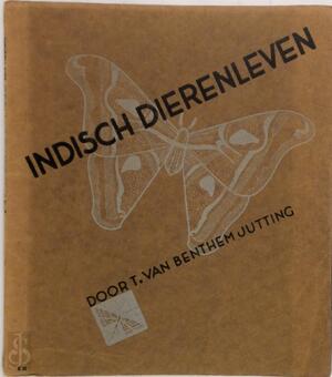 Indisch dierenleven - T. Van Benthem Jutting Indisch dierenleven - T. Van Benthem Jutting
