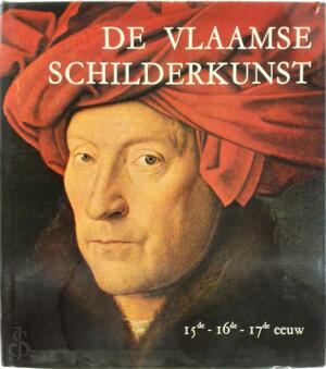 De Vlaamse Schilderkunst 15 de, 16 de, 17 de eeuw - V. Denis De Vlaamse Schilderkunst 15 de, 16 de, 17 de eeuw - V. Denis