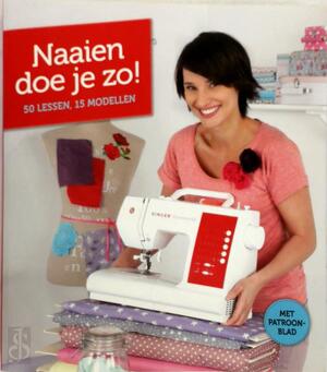 Naaien doe je zo! - Naaien doe je zo! -