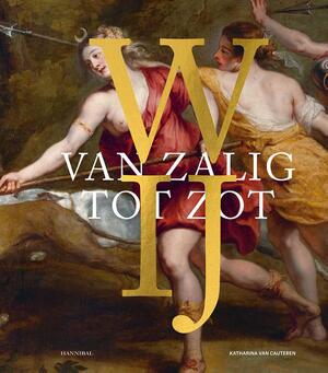 Wij-Van zalig tot Zot - Katharina Van Cauteren Wij-Van zalig tot Zot - Katharina Van Cauteren