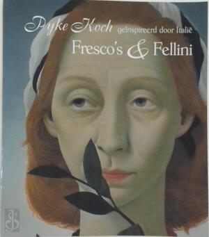 Fresco's & Fellini- Pyke Koch geïnspireerd door Italië - Emily Ansenk
