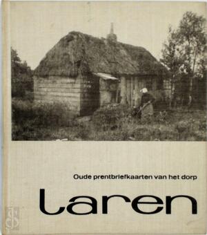 Oude prentbriefkaarten van het dorp laren - A. Kreuzen