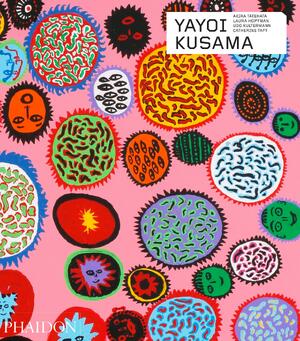 Yayoi Kusama - Catherine Taft, Laura Hoptman, Akira Tatehata