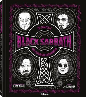 Black Sabbath - De complete geïllustreerde geschiedenis - Black Sabbath - De complete geïllustreerde geschiedenis -