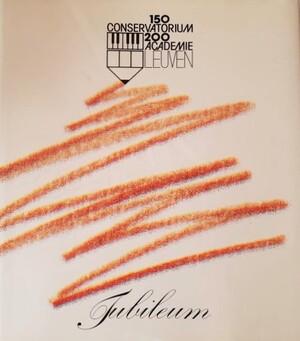 Het stedelijk kunstonderwijs te Leuven - Myriam Bols, Gilbert Huybens, Luc Verpoest