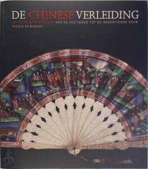 De Chinese Verleiding - Nicole De Bisscop