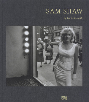 Sam Shaw – A Personal Point of View - Sam Shaw – A Personal Point of View -