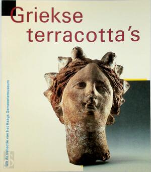 Griekse terracotta's - Paula G. Leyenaar-Plaisier, Haags Gemeentemuseum