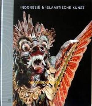 Indonesië & islamitische kunst - Sandra van der Broek, Luitgard Mols Indonesië & islamitische kunst - Sandra van der Broek, Luitgard Mols