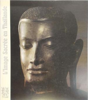 L'Image Sacrée en Thaïlande - 
