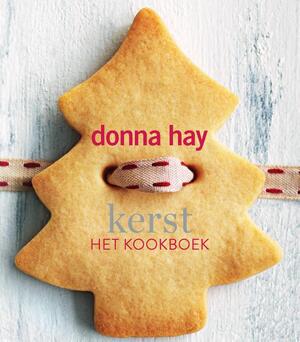 Kerst - Donna Hay Kerst - Donna Hay